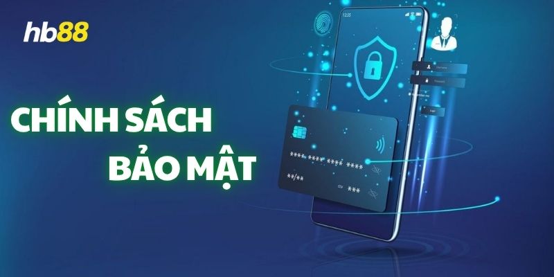 Cập nhật Chính Sách Bảo Mật từ nhà cái HB88